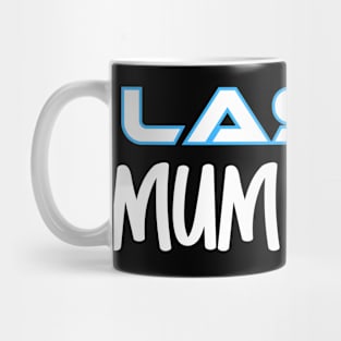 Laser owner Mum Mug